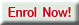 Enrol now on line
